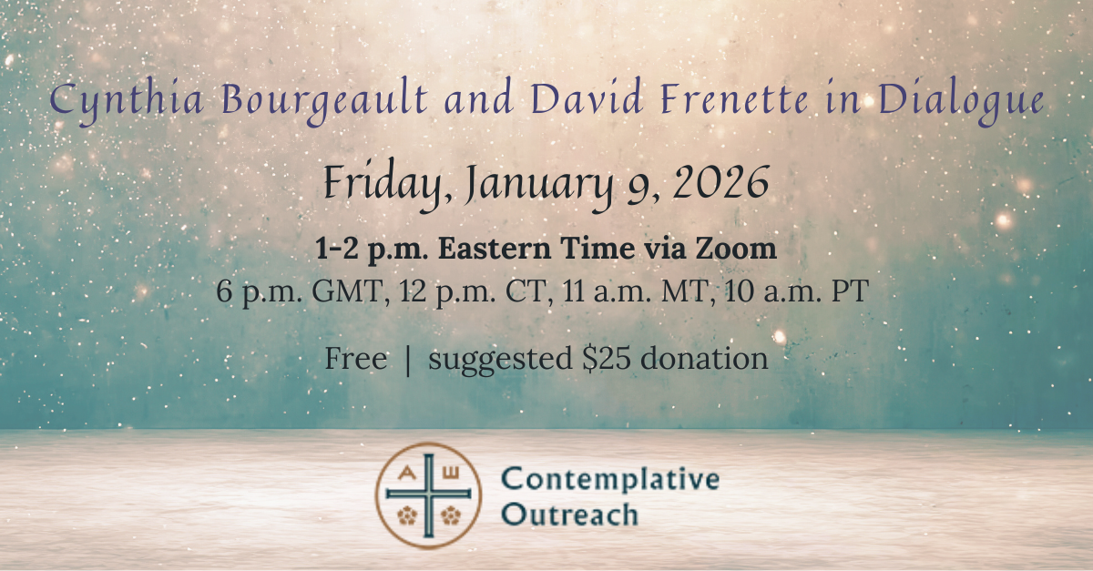 Cynthia Bourgeault and David Frenette in Dialogue: Father Thomas Keating: Contemplative Outreach